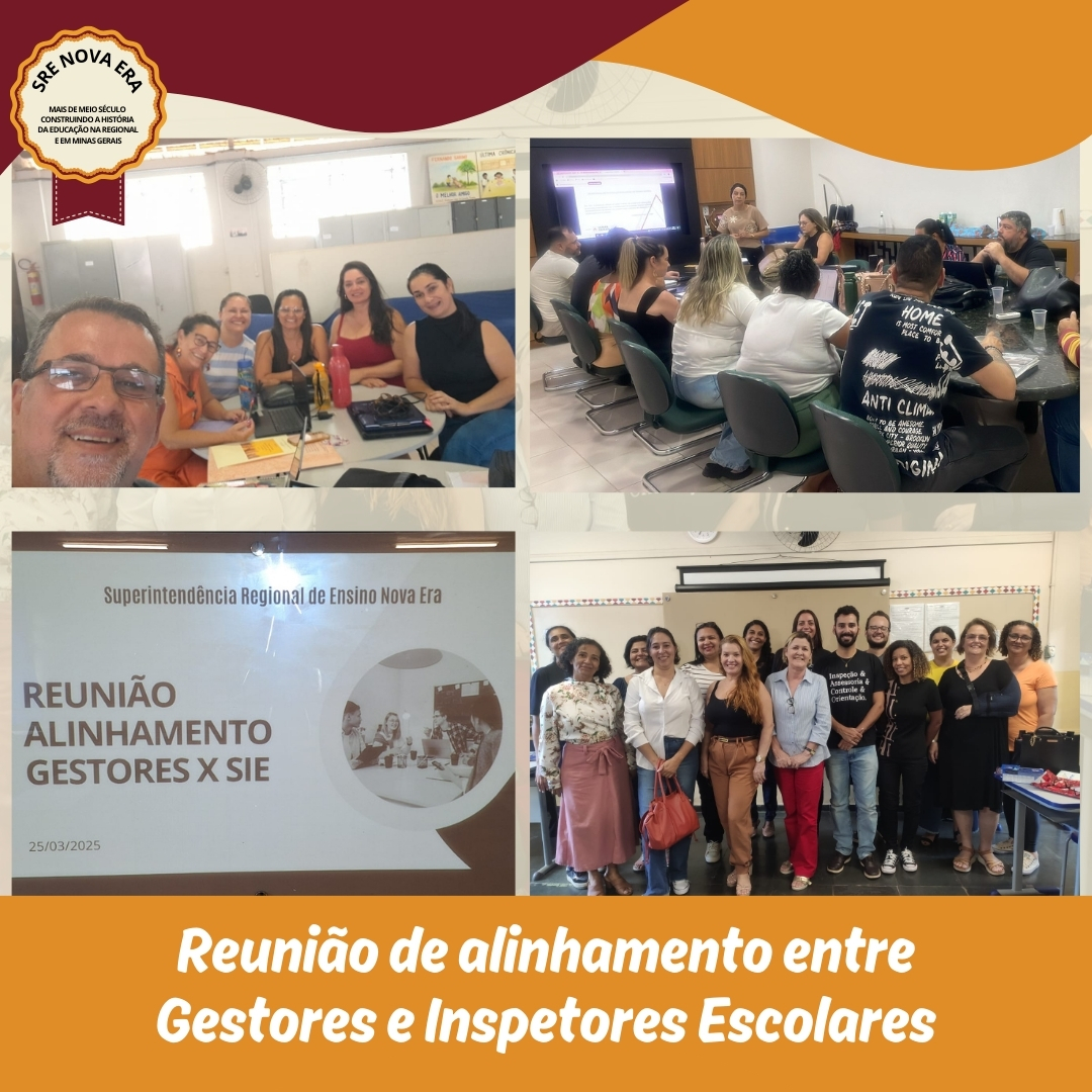 Reunião de alinhamento entre Gestores e Inspetores Escolares da SRE Nova Era