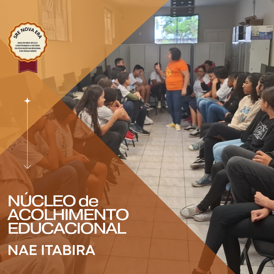 Núcleo de Acolhimento Educacional Polo Itabira em ação: juntos pela formação integral dos estudantes